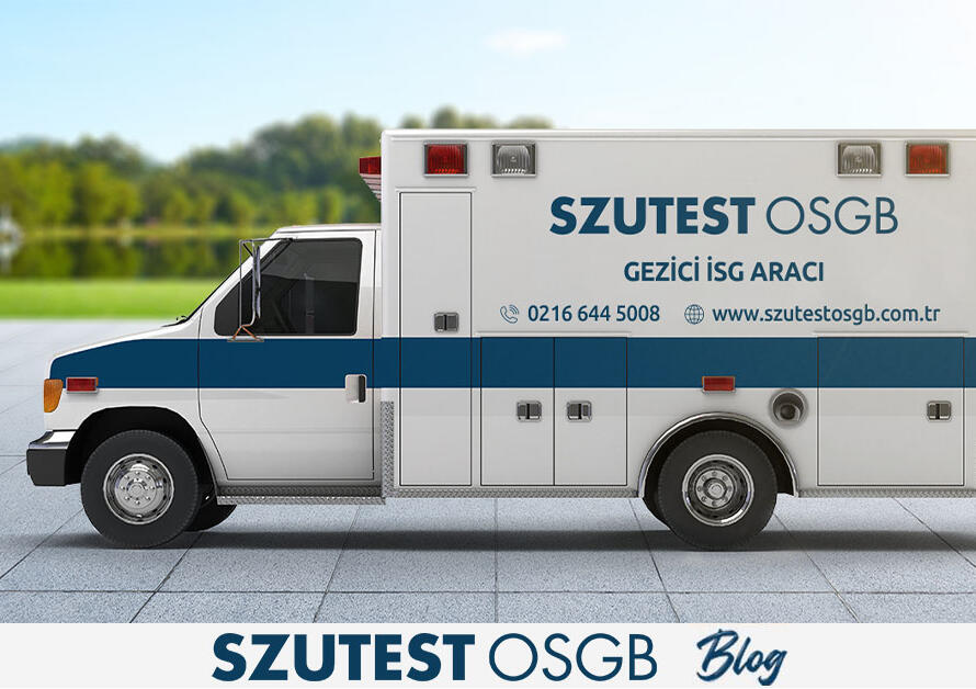 İstanbul Ümraniye Szutest Osgb Mobil Sağlık Hizmetleri